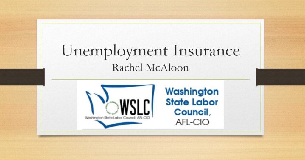 A picture of the washington state labor council and an image of unemployment insurance.