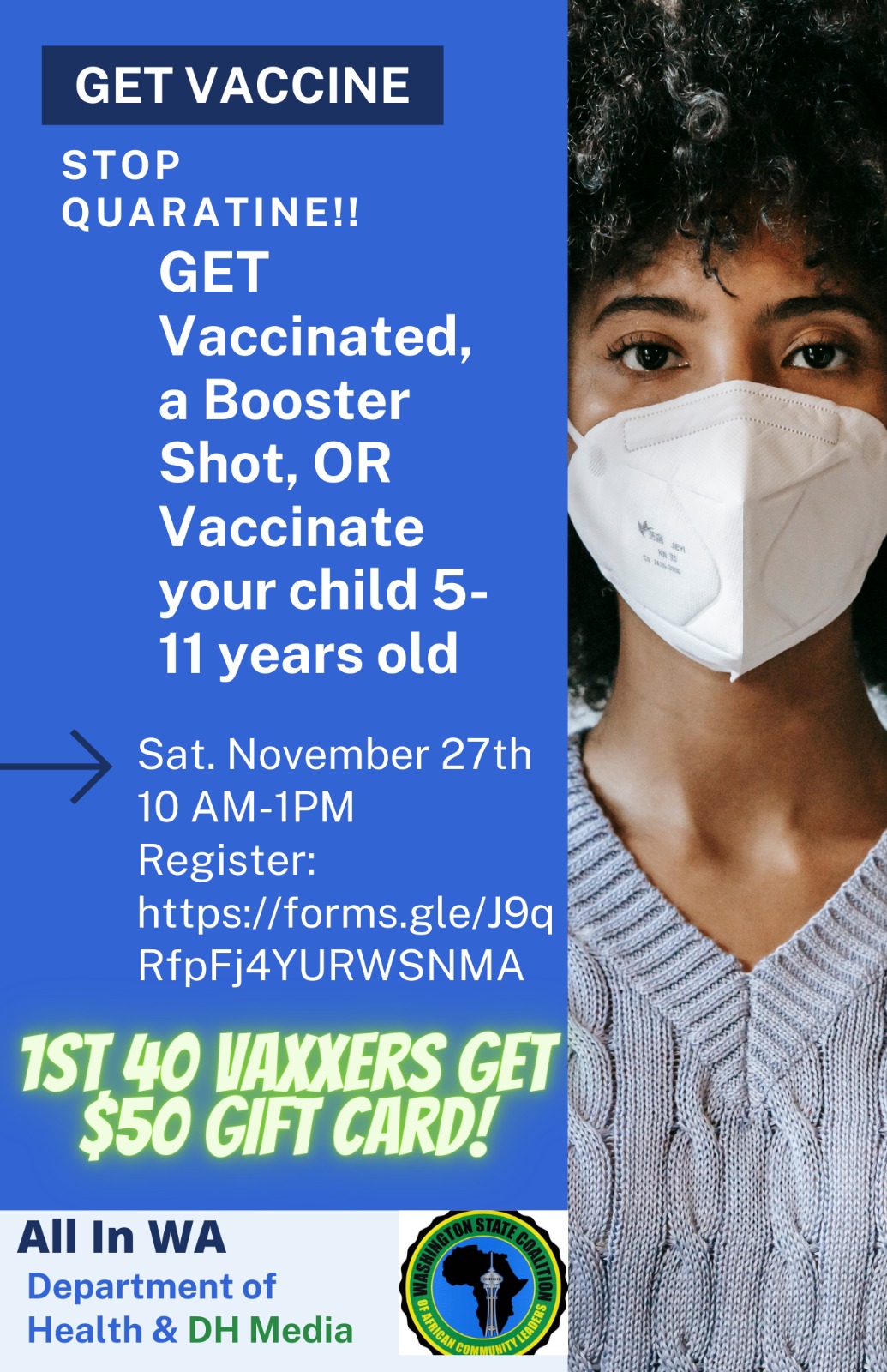 STOP QUARANTINE!! GET Vaccinated, a Booster Shot, OR Vaccinate your child 5-11 years old